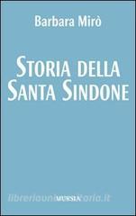 STORIA DELLA SANTA SINDONE